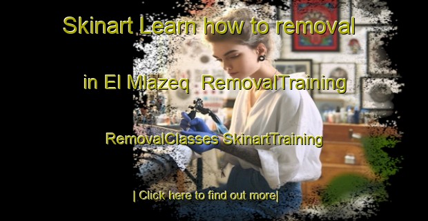 Skinart Learn how to removal in El Mlazeq | #RemovalTraining #RemovalClasses #SkinartTraining-Lebanon