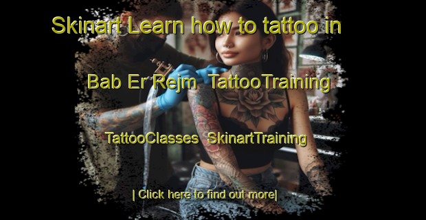 Skinart Learn how to tattoo in Bab Er Rejm | TattooTraining | TattooClasses | SkinartTraining-Lebanon