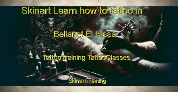 Skinart Learn how to tattoo in Bellanet El Hissa | #TattooTraining #TattooClasses #SkinartTraining-Lebanon