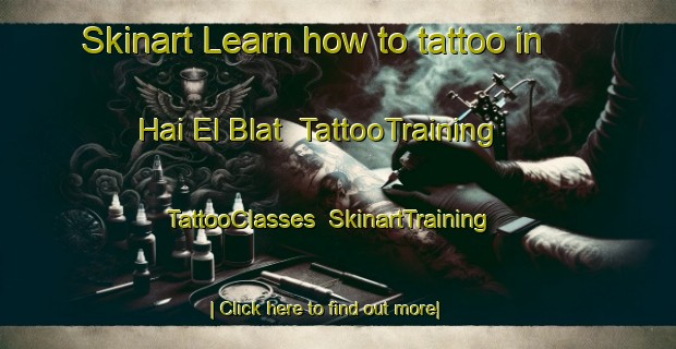 Skinart Learn how to tattoo in Hai El Blat | TattooTraining | TattooClasses | SkinartTraining-Lebanon