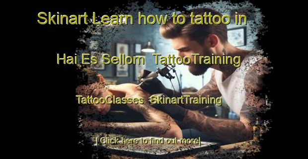 Skinart Learn how to tattoo in Hai Es Sellom | TattooTraining | TattooClasses | SkinartTraining-Lebanon