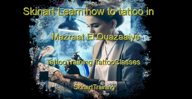 Skinart Learn how to tattoo in Mazraat El Ouazaaiye | #TattooTraining #TattooClasses #SkinartTraining-Lebanon