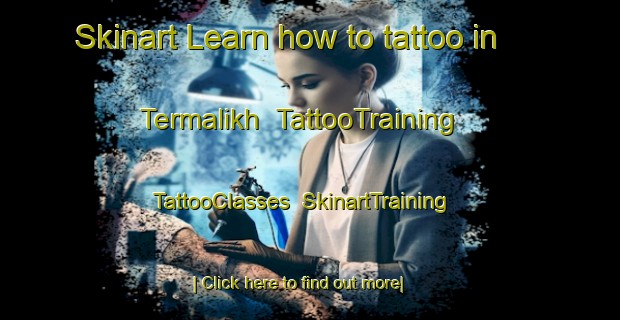 Skinart Learn how to tattoo in Termalikh | TattooTraining | TattooClasses | SkinartTraining-Lebanon