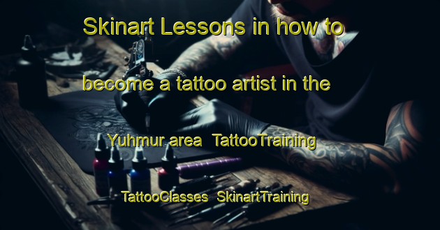 Skinart Lessons in how to become a tattoo artist in the Yuhmur area | TattooTraining | TattooClasses | SkinartTraining-Lebanon