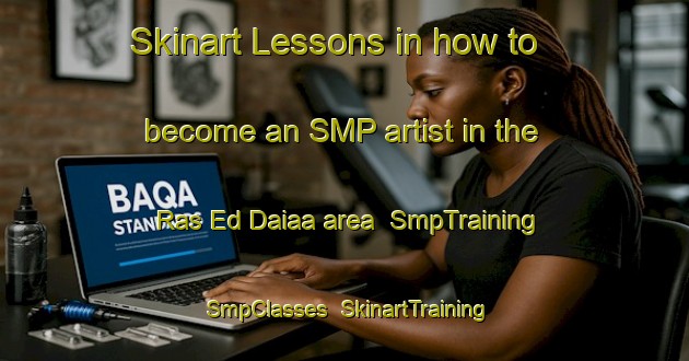 Skinart Lessons in how to become an SMP artist in the Ras Ed Daiaa area | SmpTraining | SmpClasses | SkinartTraining-Lebanon