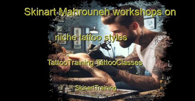 Skinart Mahrouneh workshops on niche tattoo styles | #TattooTraining #TattooClasses #SkinartTraining-Lebanon