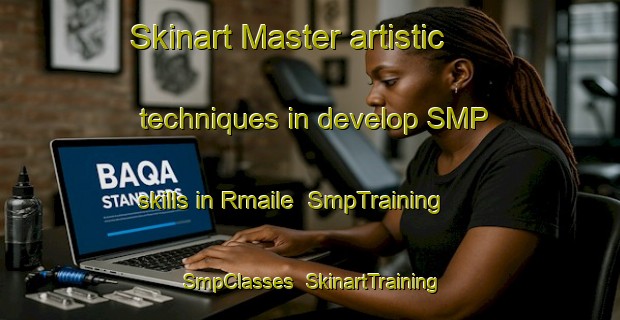 Skinart Master artistic techniques in develop SMP skills in Rmaile | SmpTraining | SmpClasses | SkinartTraining-Lebanon