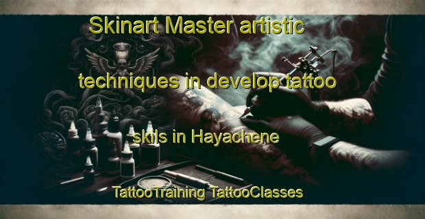 Skinart Master artistic techniques in develop tattoo skils in Hayachene | #TattooTraining #TattooClasses #SkinartTraining-Lebanon