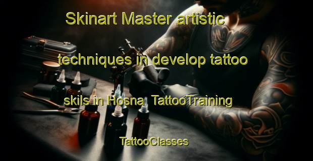 Skinart Master artistic techniques in develop tattoo skils in Hosna | TattooTraining | TattooClasses | SkinartTraining-Lebanon