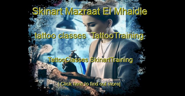 Skinart Mazraat El Mhaidle tattoo classes | #TattooTraining #TattooClasses #SkinartTraining-Lebanon