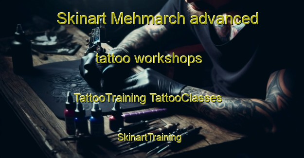 Skinart Mehmarch advanced tattoo workshops | #TattooTraining #TattooClasses #SkinartTraining-Lebanon