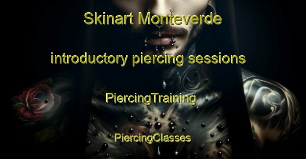 Skinart Monteverde introductory piercing sessions | #PiercingTraining #PiercingClasses #SkinartTraining-Lebanon