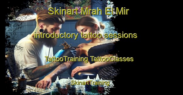 Skinart Mrah El Mir introductory tattoo sessions | #TattooTraining #TattooClasses #SkinartTraining-Lebanon