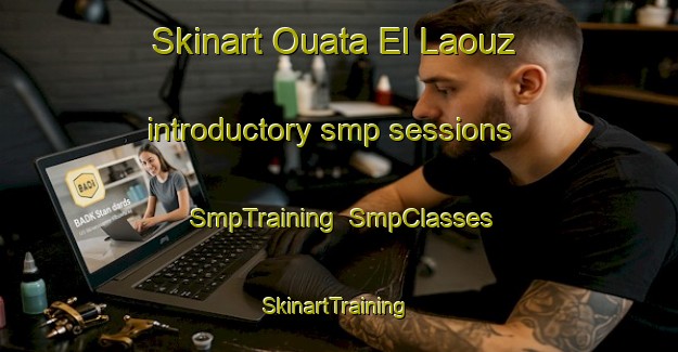 Skinart Ouata El Laouz introductory smp sessions | SmpTraining | SmpClasses | SkinartTraining-Lebanon