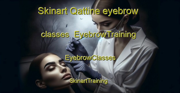 Skinart Qattine eyebrow classes | EyebrowTraining | EyebrowClasses | SkinartTraining-Lebanon