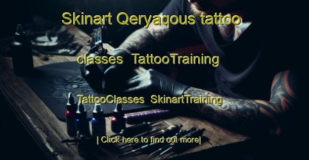 Skinart Qeryaqous tattoo classes | TattooTraining | TattooClasses | SkinartTraining-Lebanon