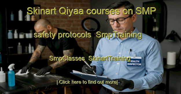 Skinart Qiyaa courses on SMP safety protocols | SmpTraining | SmpClasses | SkinartTraining-Lebanon