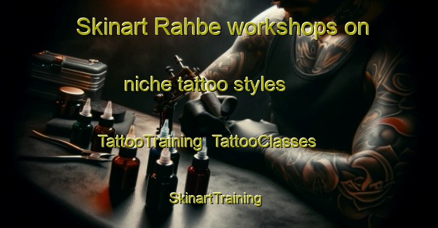 Skinart Rahbe workshops on niche tattoo styles | TattooTraining | TattooClasses | SkinartTraining-Lebanon