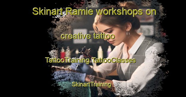 Skinart Ramie workshops on creative tattoo | #TattooTraining #TattooClasses #SkinartTraining-Lebanon