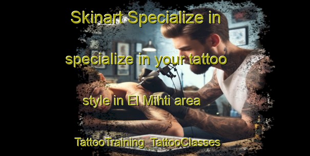 Skinart Specialize in specialize in your tattoo style in El Mihti area | TattooTraining | TattooClasses | SkinartTraining-Lebanon