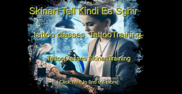 Skinart Tell Kindi Es Sghir tattoo classes | #TattooTraining #TattooClasses #SkinartTraining-Lebanon