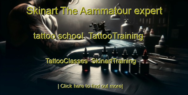 Skinart The Aammatour expert tattoo school | TattooTraining | TattooClasses | SkinartTraining-Lebanon