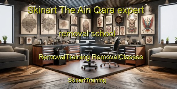 Skinart The Ain Qara expert removal school | #RemovalTraining #RemovalClasses #SkinartTraining-Lebanon