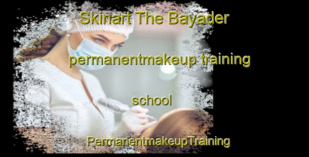 Skinart The Bayader permanentmakeup training school | PermanentmakeupTraining | PermanentmakeupClasses | SkinartTraining-Lebanon