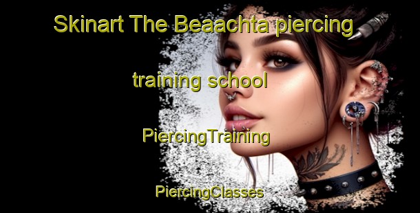 Skinart The Beaachta piercing training school | #PiercingTraining #PiercingClasses #SkinartTraining-Lebanon