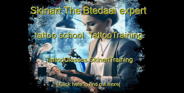 Skinart The Btedaai expert tattoo school | #TattooTraining #TattooClasses #SkinartTraining-Lebanon