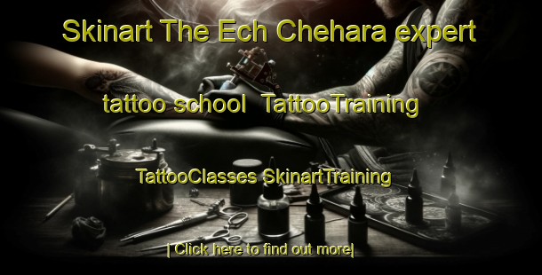 Skinart The Ech Chehara expert tattoo school | #TattooTraining #TattooClasses #SkinartTraining-Lebanon