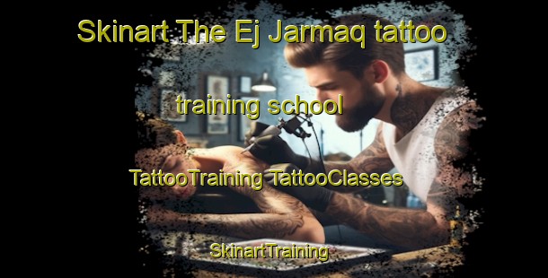 Skinart The Ej Jarmaq tattoo training school | #TattooTraining #TattooClasses #SkinartTraining-Lebanon