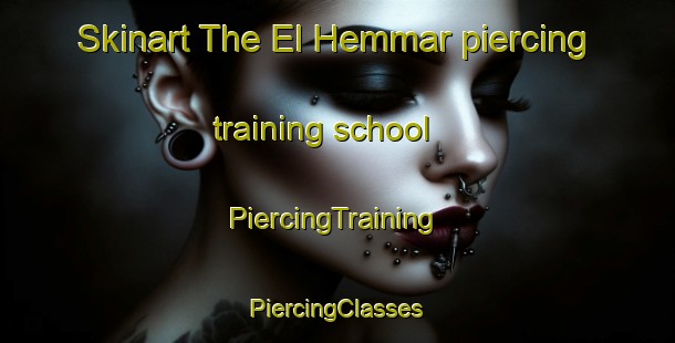 Skinart The El Hemmar piercing training school | #PiercingTraining #PiercingClasses #SkinartTraining-Lebanon