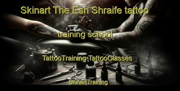 Skinart The Esh Shraife tattoo training school | #TattooTraining #TattooClasses #SkinartTraining-Lebanon