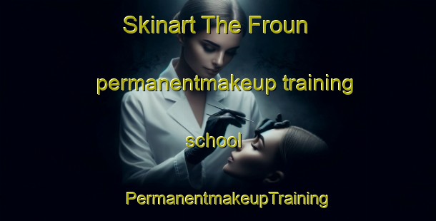 Skinart The Froun permanentmakeup training school | #PermanentmakeupTraining #PermanentmakeupClasses #SkinartTraining-Lebanon