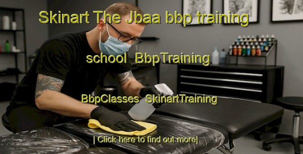 Skinart The Jbaa bbp training school | BbpTraining | BbpClasses | SkinartTraining-Lebanon