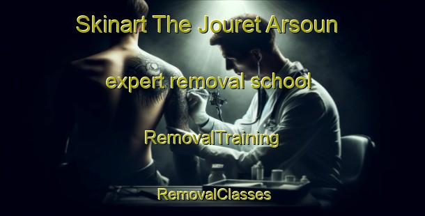 Skinart The Jouret Arsoun expert removal school | RemovalTraining | RemovalClasses | SkinartTraining-Lebanon