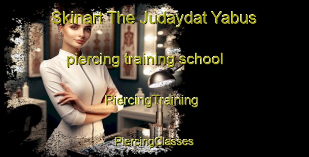 Skinart The Judaydat Yabus piercing training school | #PiercingTraining #PiercingClasses #SkinartTraining-Lebanon