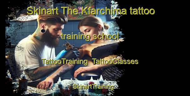 Skinart The Kfarchima tattoo training school | TattooTraining | TattooClasses | SkinartTraining-Lebanon