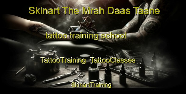 Skinart The Mrah Daas Taane tattoo training school | TattooTraining | TattooClasses | SkinartTraining-Lebanon