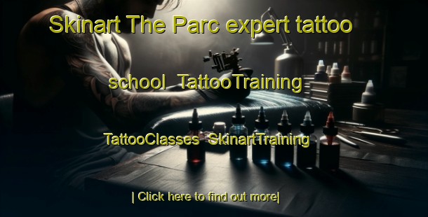 Skinart The Parc expert tattoo school | TattooTraining | TattooClasses | SkinartTraining-Lebanon