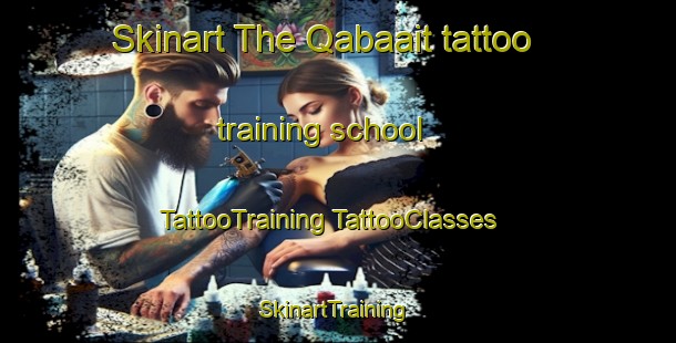 Skinart The Qabaait tattoo training school | #TattooTraining #TattooClasses #SkinartTraining-Lebanon