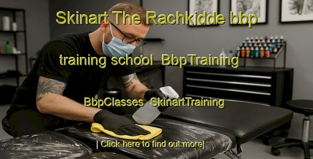 Skinart The Rachkidde bbp training school | BbpTraining | BbpClasses | SkinartTraining-Lebanon