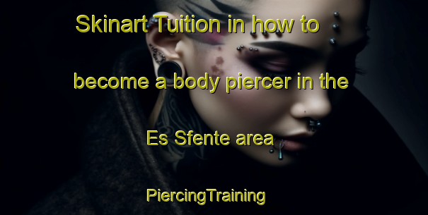 Skinart Tuition in how to become a body piercer in the Es Sfente area | PiercingTraining | PiercingClasses | SkinartTraining-Lebanon