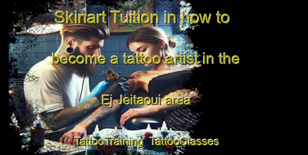 Skinart Tuition in how to become a tattoo artist in the Ej Jeitaoui area | TattooTraining | TattooClasses | SkinartTraining-Lebanon