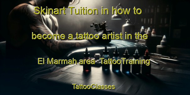Skinart Tuition in how to become a tattoo artist in the El Marmah area | TattooTraining | TattooClasses | SkinartTraining-Lebanon