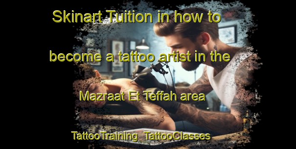 Skinart Tuition in how to become a tattoo artist in the Mazraat Et Teffah area | TattooTraining | TattooClasses | SkinartTraining-Lebanon
