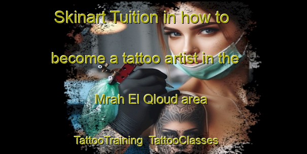 Skinart Tuition in how to become a tattoo artist in the Mrah El Qloud area | TattooTraining | TattooClasses | SkinartTraining-Lebanon