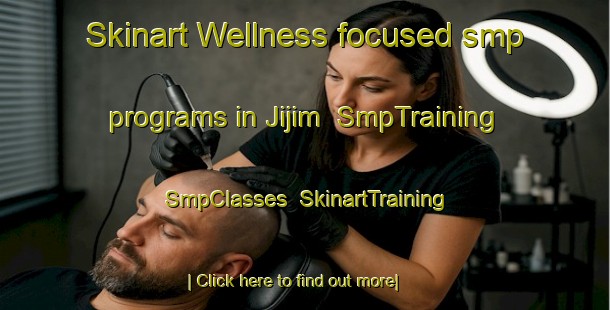 Skinart Wellness-focused smp programs in Jijim | SmpTraining | SmpClasses | SkinartTraining-Lebanon