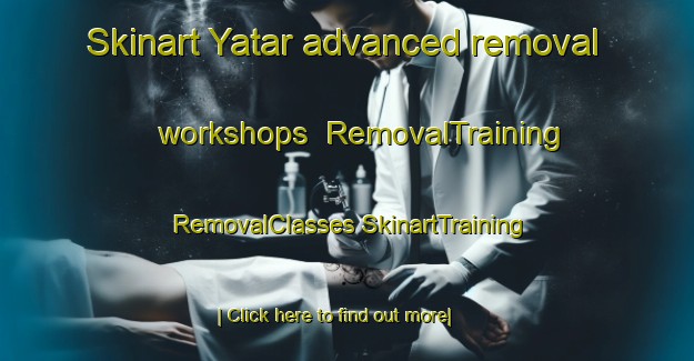 Skinart Yatar advanced removal workshops | #RemovalTraining #RemovalClasses #SkinartTraining-Lebanon